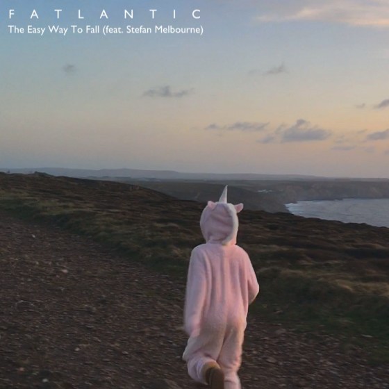 Fatlantic - Easy Way To Fall